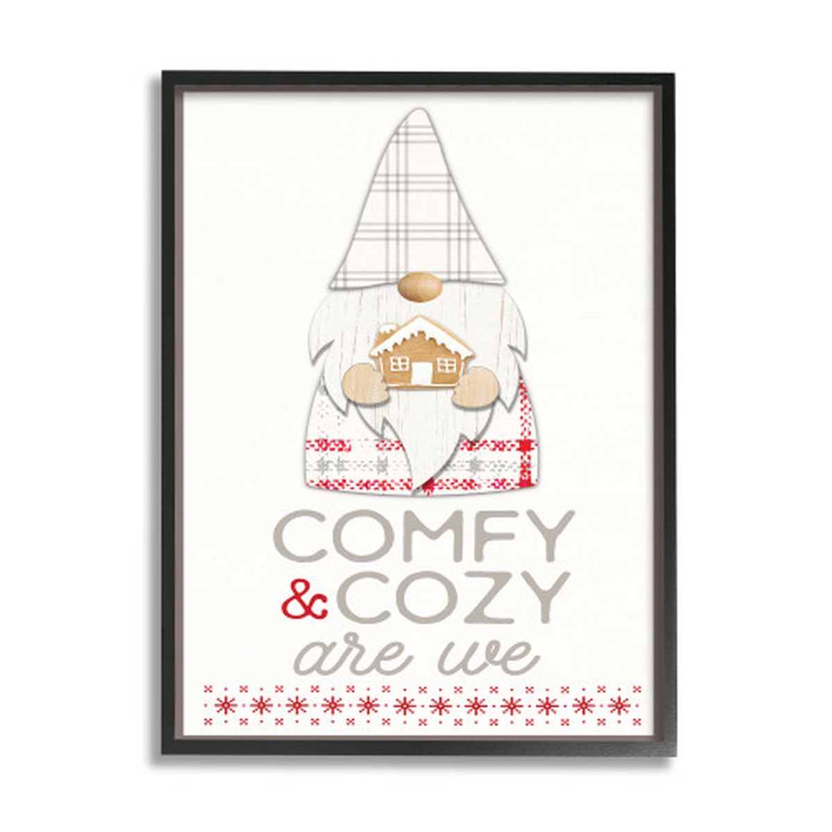 White and Black Comfy Cozy Phrase Plaid Gnome Framed Christmas Wall Art 20" x 16"