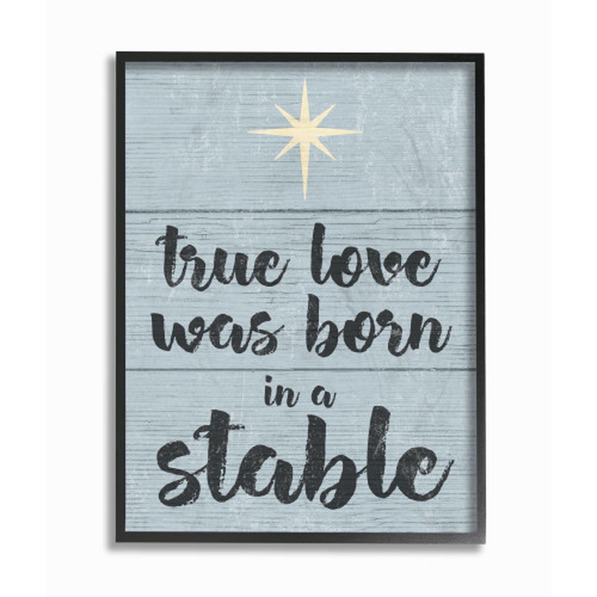 Blue and Black "True Love was Born in a Stable" Framed Christmas Wall Art 20" x 16"