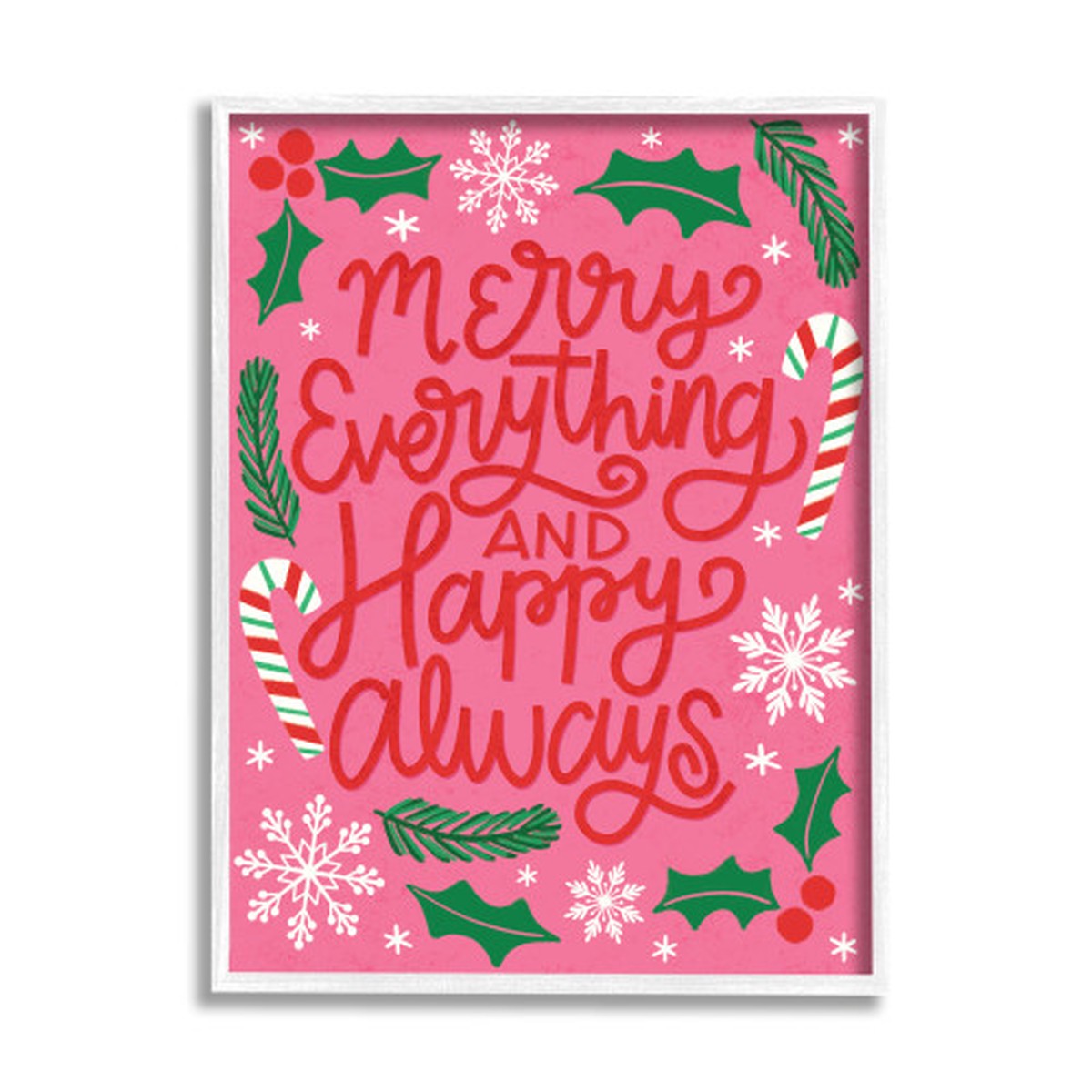Pink Merry Everything and Happy Always White Framed Wall Art 20" x 16"