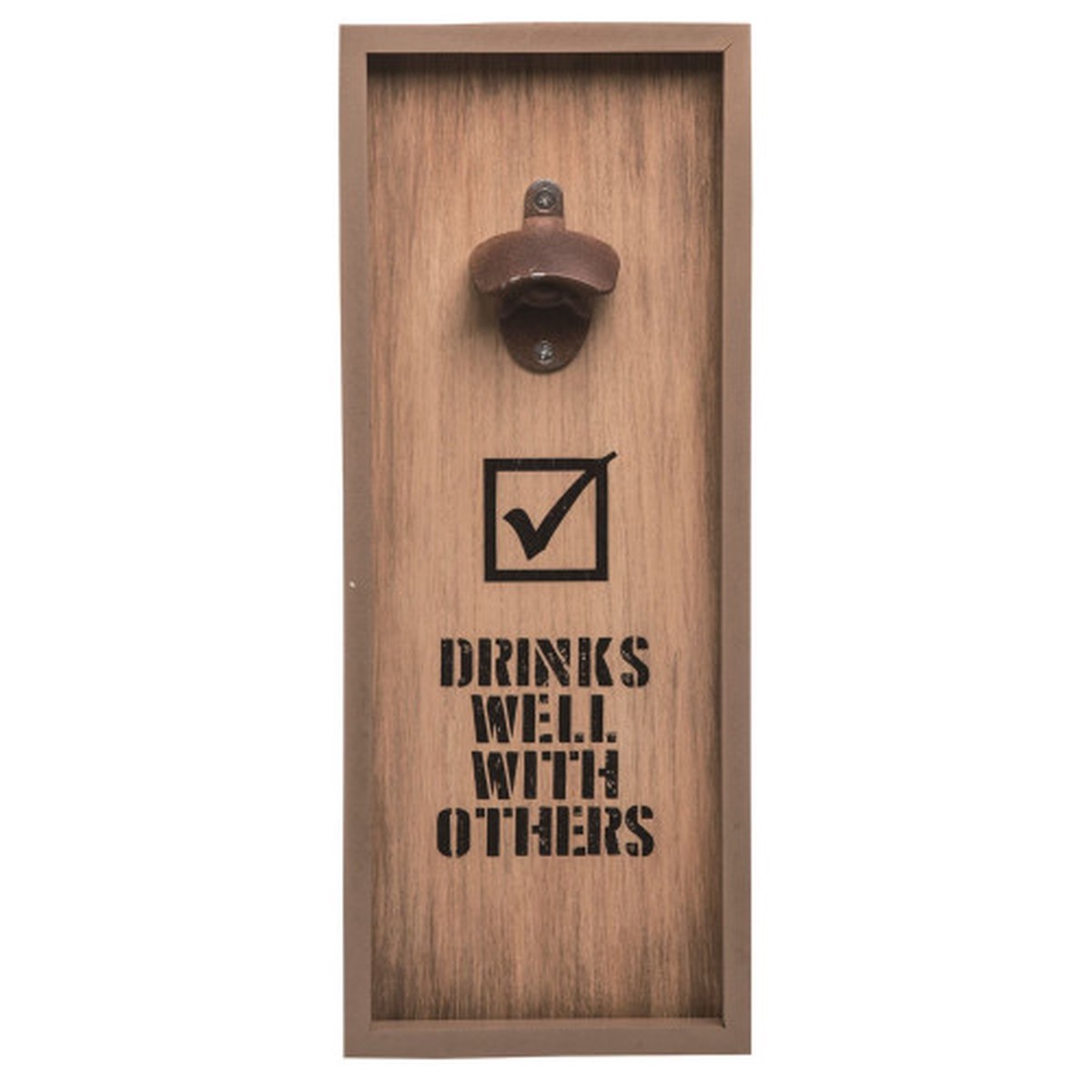 17″ Wooden “Drinks Well with Others” Wall Mounted Bottle Opener