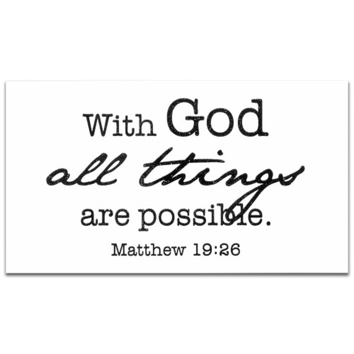 5″ White and Black Verse of Matthew 19:26 Magnet