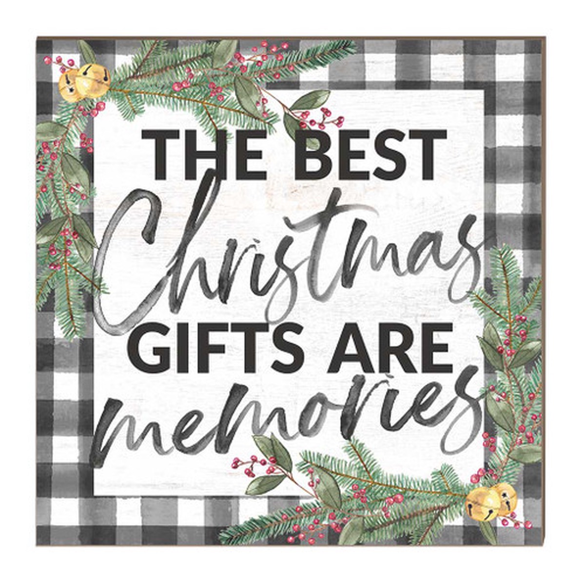 10″ Black and White Buffalo Check “The Best Christmas Gifts are Memories” Sign