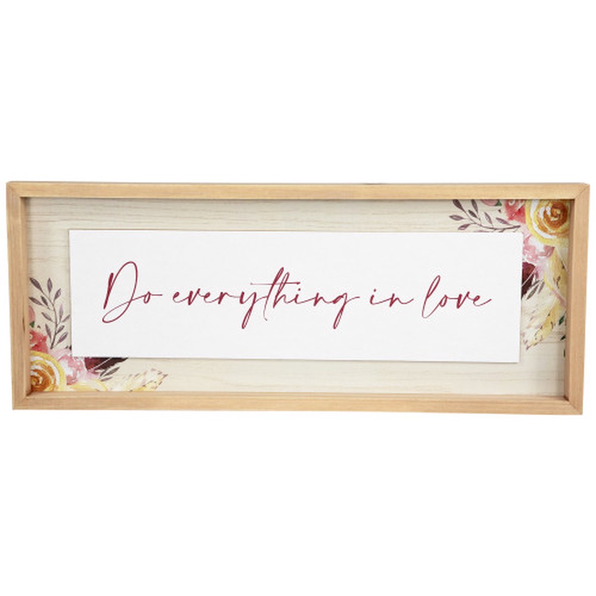 “Do Everything In Love” Wooden Wall Sign – 19.75″