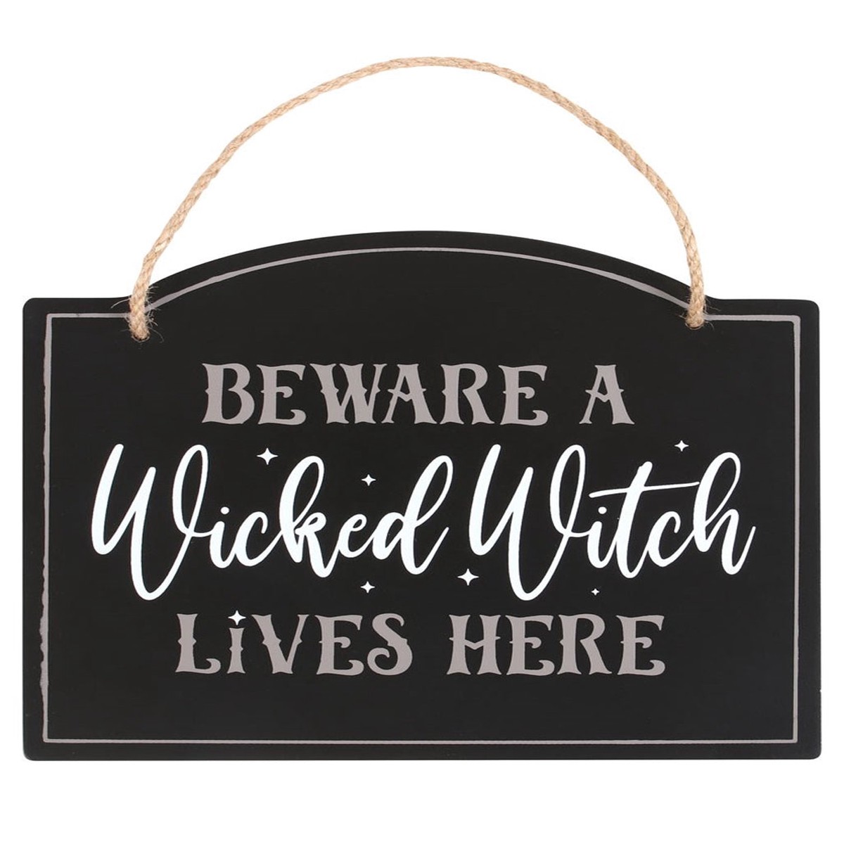 “Beware a Wicked Witch Lives Here” Hngeschild 20cm